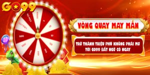 vong quay may man go99 1